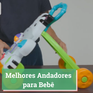 Melhores Andadores para Bebê 2024: #5 Opções Boas