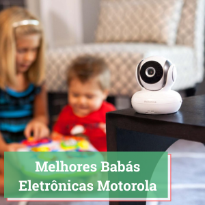 Melhores Babás Eletrônicas Motorola